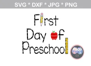 First Day of Preschool, apple, ruler, pencil, school, digital download, SVG, DXF, cut file, personal, commercial, use with Silhouette Cameo, Cricut and Die Cutting Machines