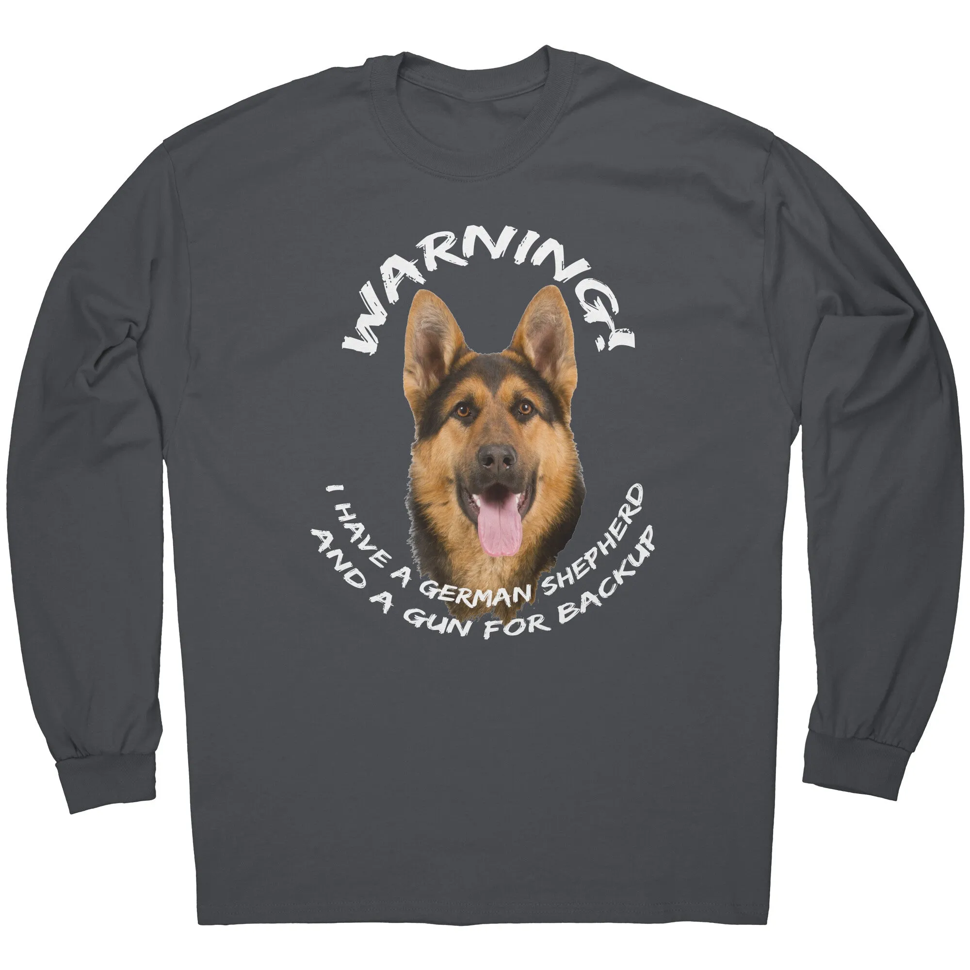 German Shepherd Warning Long Sleeve T-Shirt