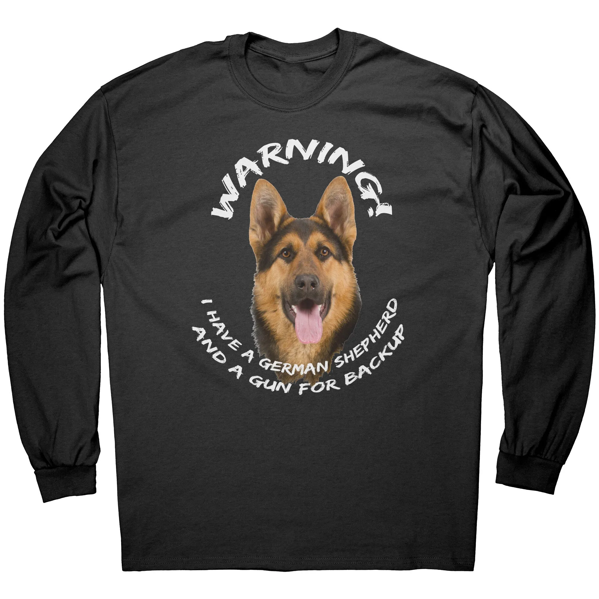 German Shepherd Warning Long Sleeve T-Shirt