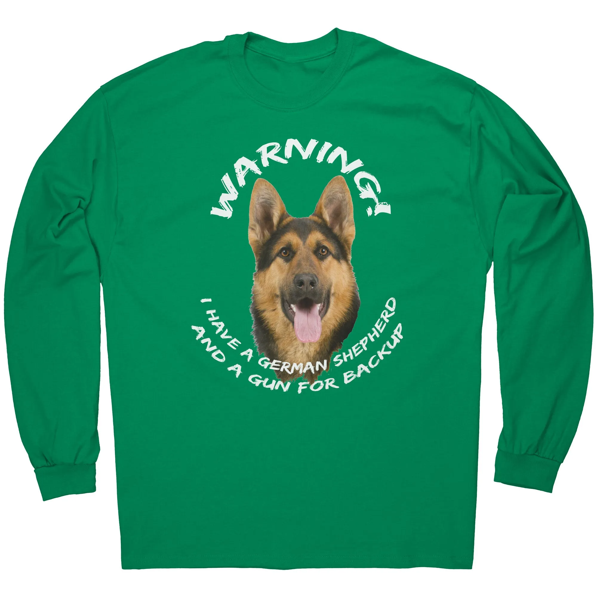 German Shepherd Warning Long Sleeve T-Shirt