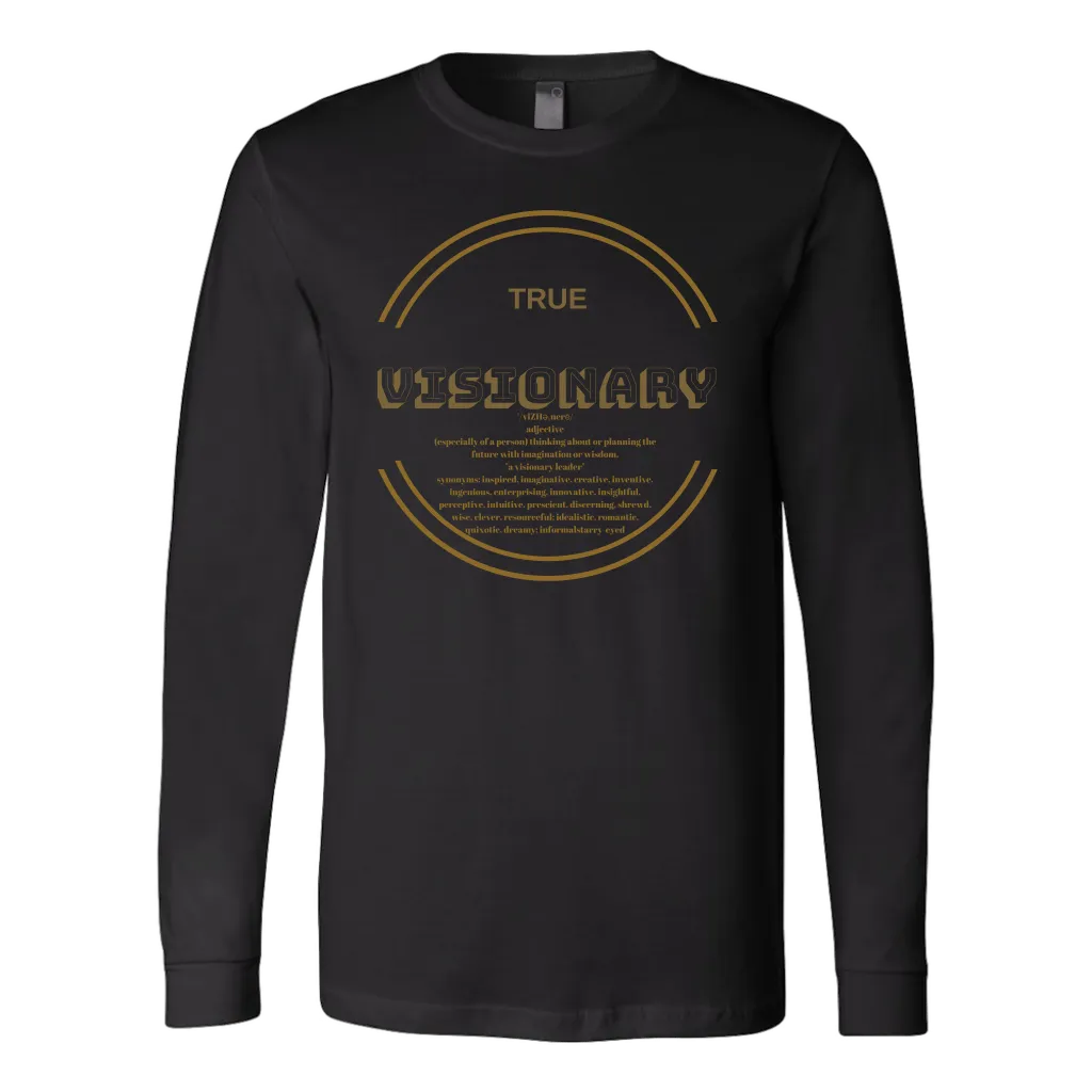 "TRUE VISIONARY" LONG SLEEVE T-SHIRT
