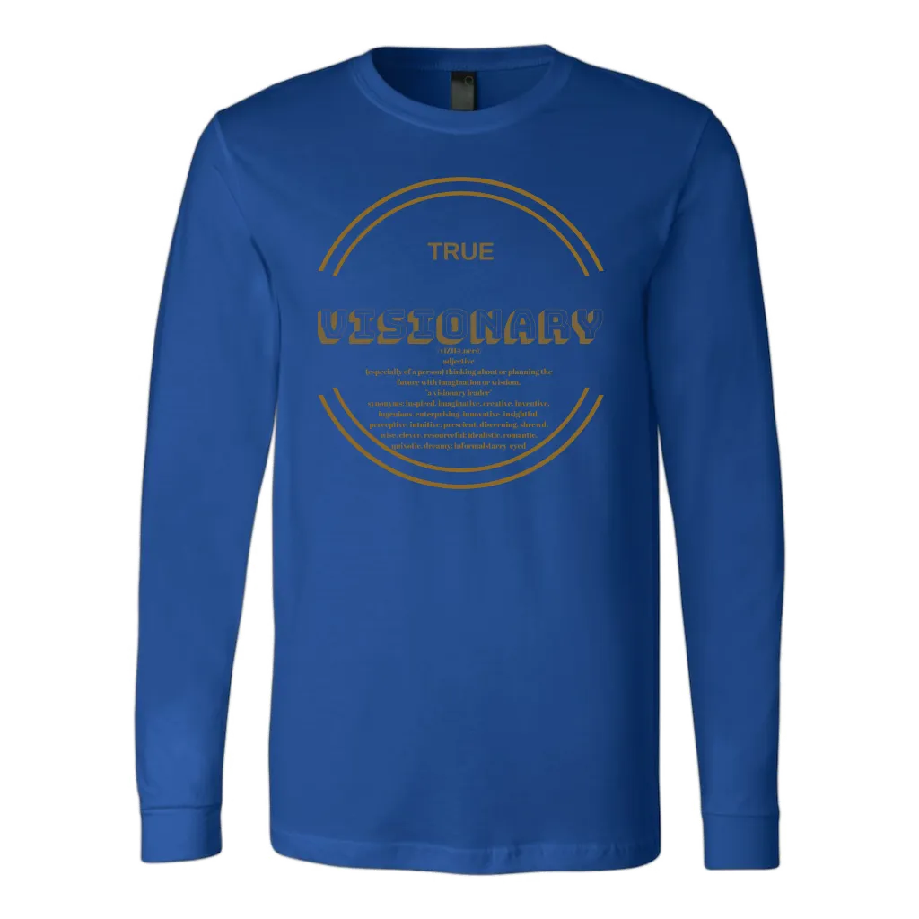 "TRUE VISIONARY" LONG SLEEVE T-SHIRT