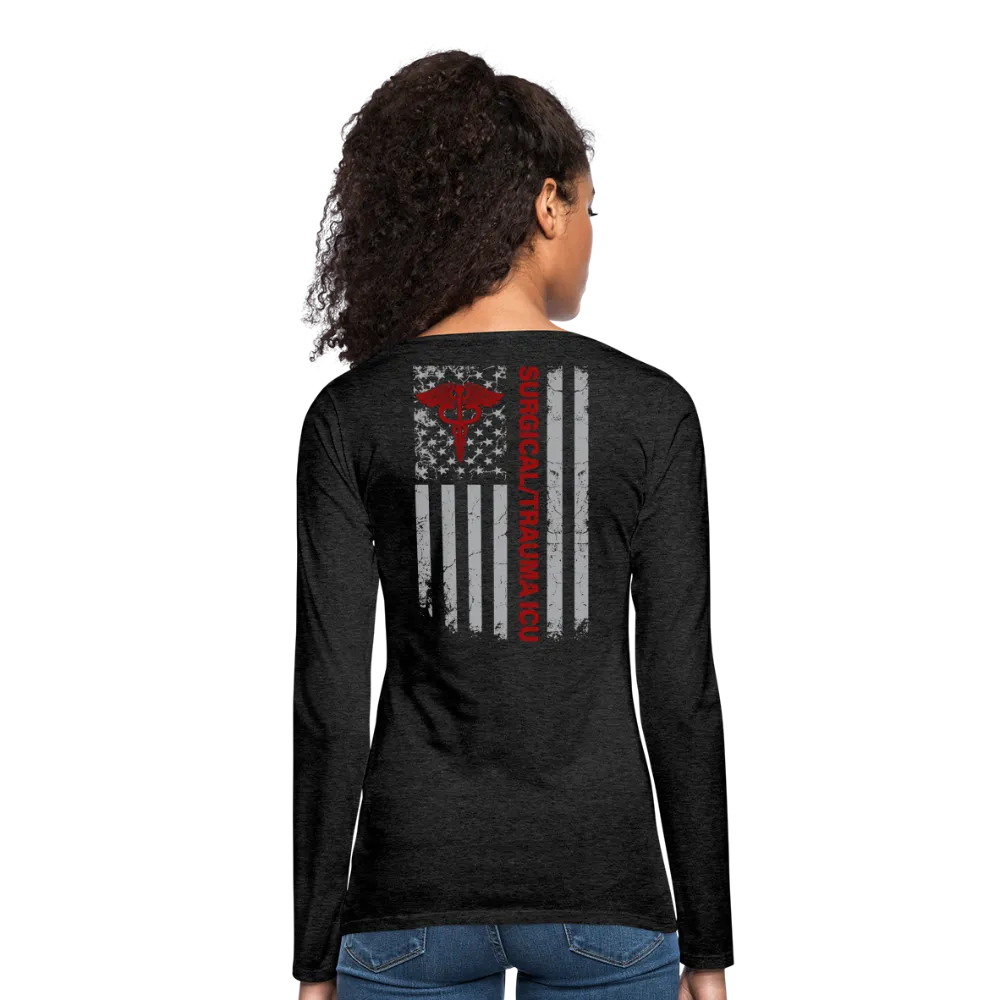 Surgical/Trauma ICU Women's Premium Long Sleeve T-Shirt